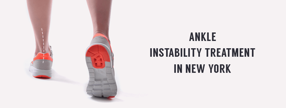 Ankle Instability Treatment In New York